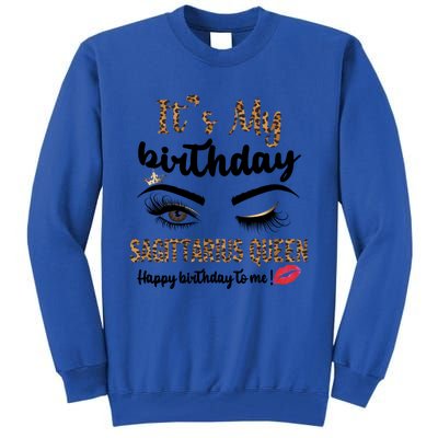 Sagittarius Bday Leopard Its My Birthday Sagittarius Queen Cute Gift Tall Sweatshirt