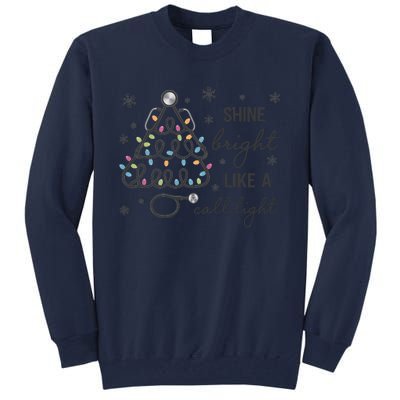 Shine Bright Like A Call Light Christmas Holiday Xmas Tall Sweatshirt