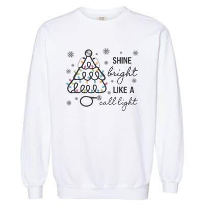 Shine Bright Like A Call Light Christmas Holiday Xmas Garment-Dyed Sweatshirt