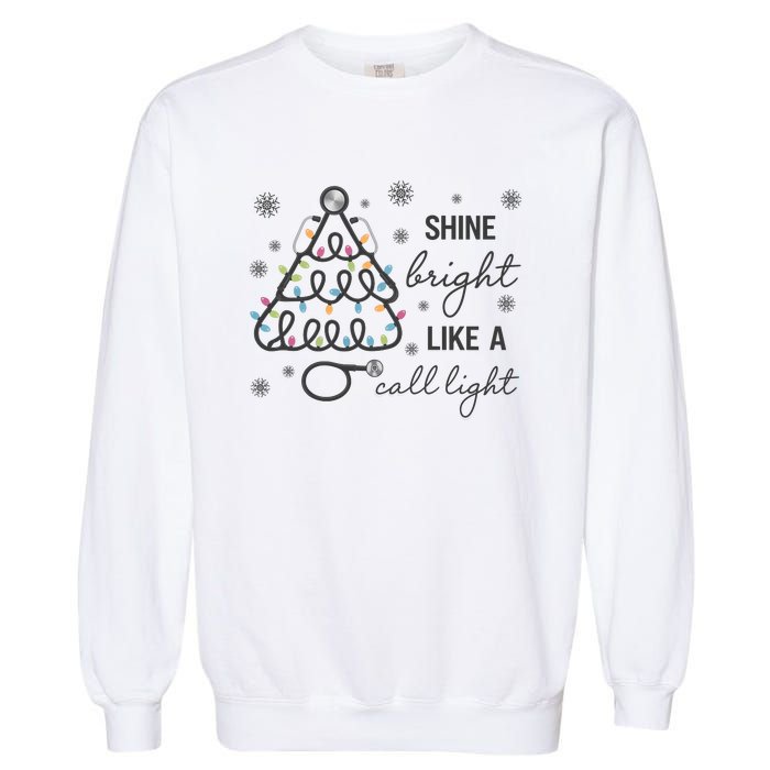 Shine Bright Like A Call Light Christmas Holiday Xmas Garment-Dyed Sweatshirt