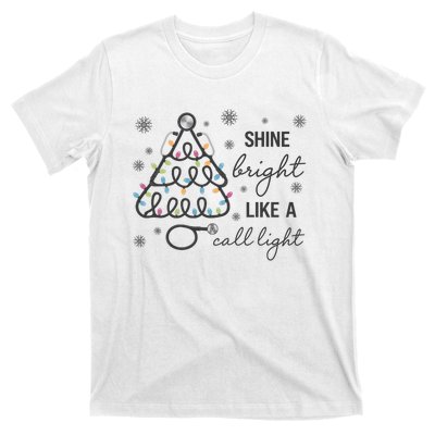 Shine Bright Like A Call Light Christmas Holiday Xmas T-Shirt