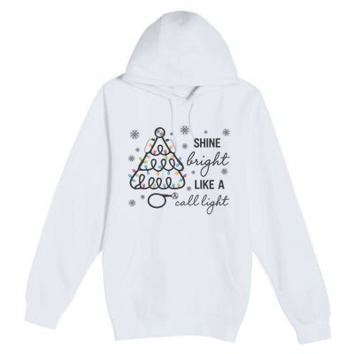 Shine Bright Like A Call Light Christmas Holiday Xmas Premium Pullover Hoodie