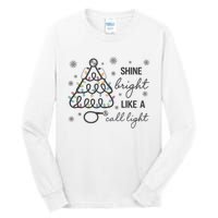 Shine Bright Like A Call Light Christmas Holiday Xmas Tall Long Sleeve T-Shirt