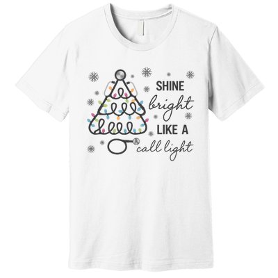 Shine Bright Like A Call Light Christmas Holiday Xmas Premium T-Shirt