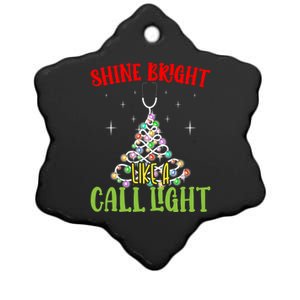 Shine Bright Like A Call Light Nurse Nursing Xmas Lights Gift Ceramic Star Ornament