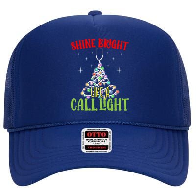 Shine Bright Like A Call Light Nurse Nursing Xmas Lights Gift High Crown Mesh Back Trucker Hat