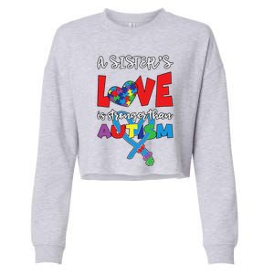 Sister Brother Love Stronger Autistic Autism Awareness Cropped Pullover Crew