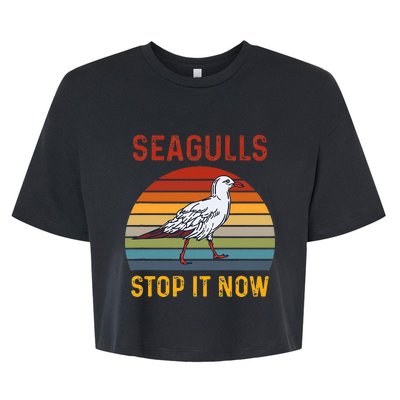 Seagulls Bird Lover Stop It Now Retro Vintage Funny Seagulls Bella+Canvas Jersey Crop Tee