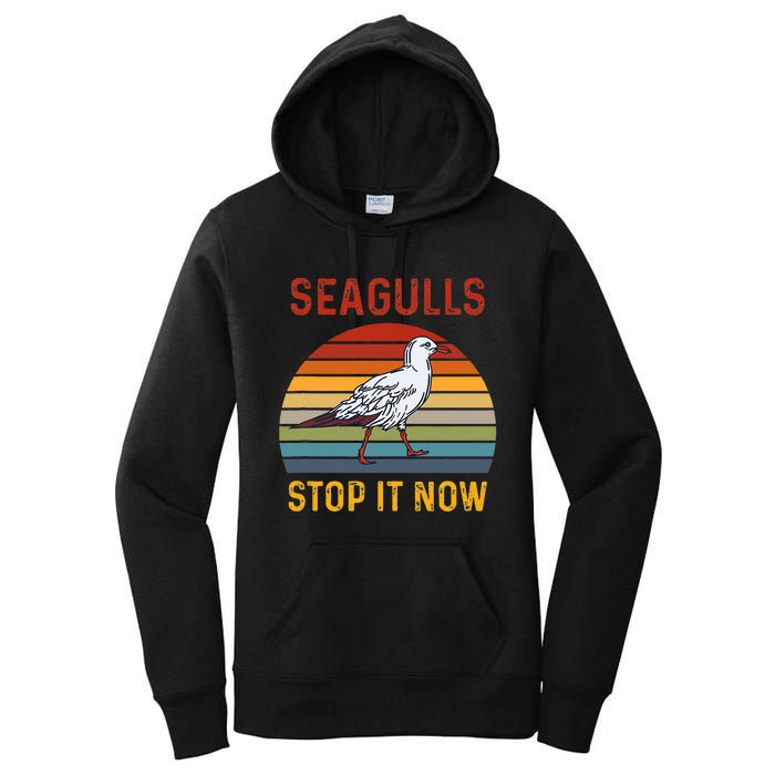 Seagulls Bird Lover Stop It Now Retro Vintage Funny Seagulls Women's Pullover Hoodie