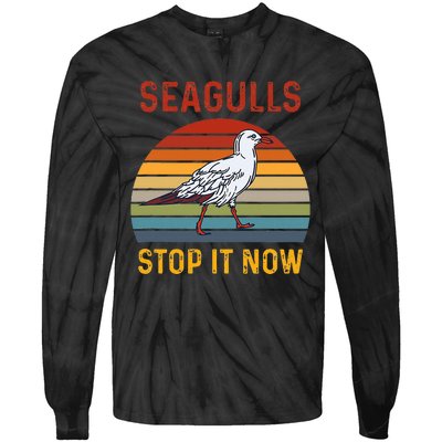 Seagulls Bird Lover Stop It Now Retro Vintage Funny Seagulls Tie-Dye Long Sleeve Shirt