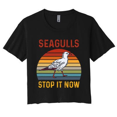 Seagulls Bird Lover Stop It Now Retro Vintage Funny Seagulls Women's Crop Top Tee