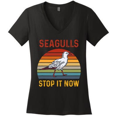 Seagulls Bird Lover Stop It Now Retro Vintage Funny Seagulls Women's V-Neck T-Shirt