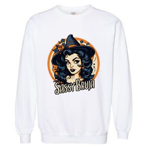 Sassy Bruja Latina Mexican Halloween Witch Garment-Dyed Sweatshirt