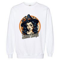 Sassy Bruja Latina Mexican Halloween Witch Garment-Dyed Sweatshirt