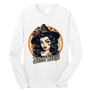 Sassy Bruja Latina Mexican Halloween Witch Long Sleeve Shirt