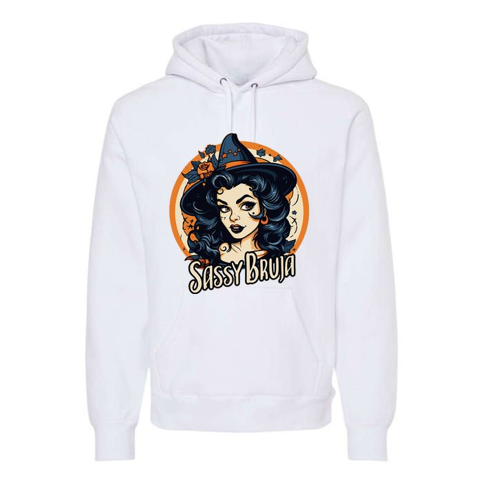 Sassy Bruja Latina Mexican Halloween Witch Premium Hoodie