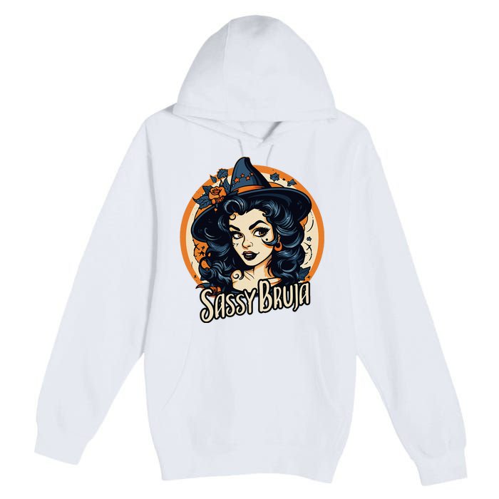 Sassy Bruja Latina Mexican Halloween Witch Premium Pullover Hoodie