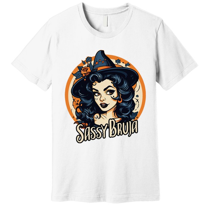 Sassy Bruja Latina Mexican Halloween Witch Premium T-Shirt