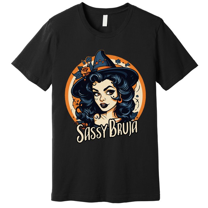 Sassy Bruja Latina Mexican Halloween Witch Premium T-Shirt