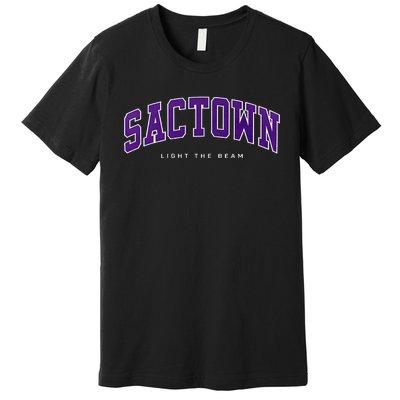 Sacramento Basketball Light The Beam Basketball Premium T-Shirt