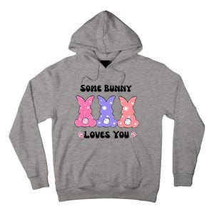 Some Bunny Love You Easter Easter Tall Hoodie