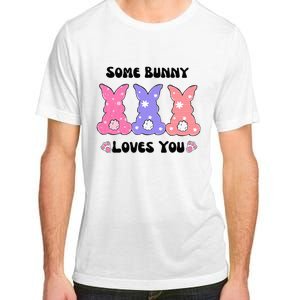 Some Bunny Love You Easter Easter Adult ChromaSoft Performance T-Shirt