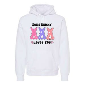 Some Bunny Love You Easter Easter Premium Hoodie