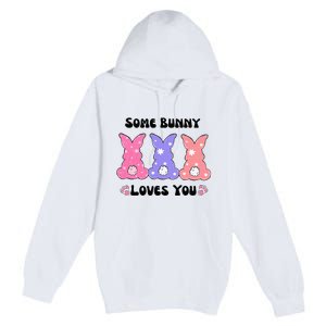 Some Bunny Love You Easter Easter Premium Pullover Hoodie