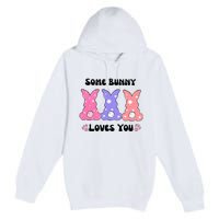 Some Bunny Love You Easter Easter Premium Pullover Hoodie