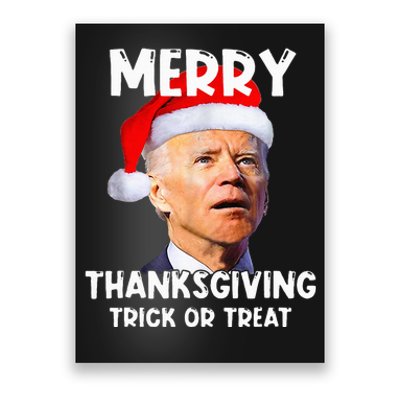 Santa Biden Merry Thanksgiving Trick Or Treat Christmas Meme Poster