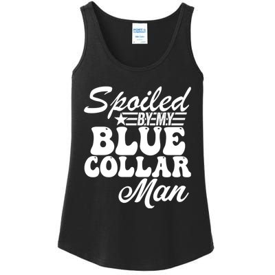 Spoiled By My Blue Collar Man (On Back) Ladies Essential Tank