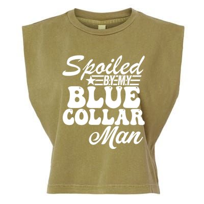 Spoiled By My Blue Collar Man (On Back) Garment-Dyed Women's Muscle Tee