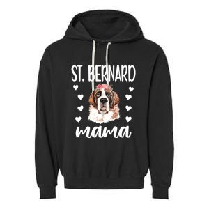 St Bernard Mama Saint Bernard Dog Owner St Bernard Mom Gift Garment-Dyed Fleece Hoodie