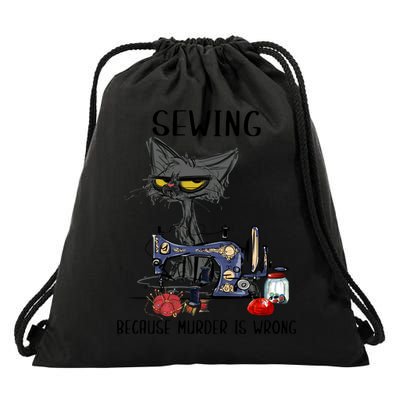 Sewing Because Murder Is Wrong Funny Cat Drawstring Bag