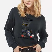Sewing Because Murder Is Wrong Funny Cat Cropped Pullover Crew