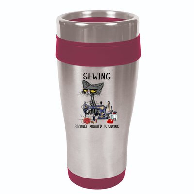 Sewing Because Murder Is Wrong Funny Cat 16oz Travel Tumbler