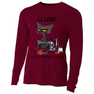 Sewing Because Murder Is Wrong Funny Cat Cooling Performance Long Sleeve Crew