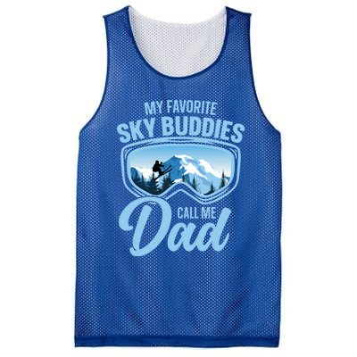 Skiing Buddies My Favorite Ski Buddies Call Me Dad Meaningful Gift Mesh Reversible Basketball Jersey Tank