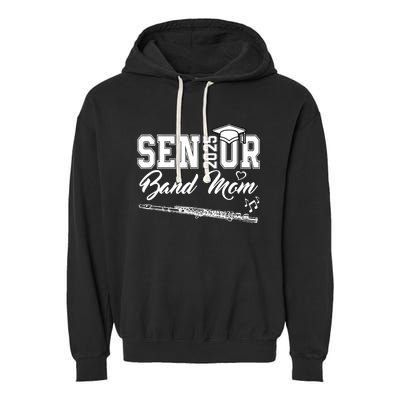 Senior Band Mom 2025 Marching Band Class Of 2025 Flute Garment-Dyed Fleece Hoodie