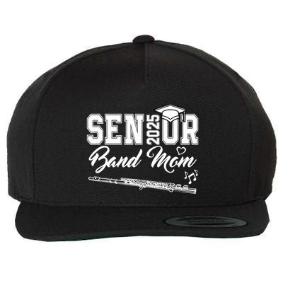 Senior Band Mom 2025 Marching Band Class Of 2025 Flute Wool Snapback Cap