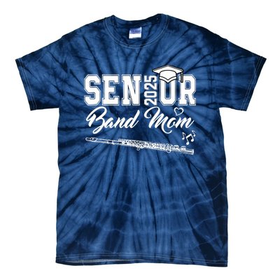 Senior Band Mom 2025 Marching Band Class Of 2025 Flute Tie-Dye T-Shirt