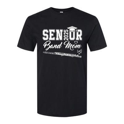 Senior Band Mom 2025 Marching Band Class Of 2025 Flute Softstyle CVC T-Shirt