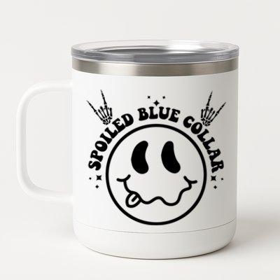 Spoiled By My Blue Collar Funny Wife Groovy (Two Side) Cute Gift 12 oz Stainless Steel Tumbler Cup