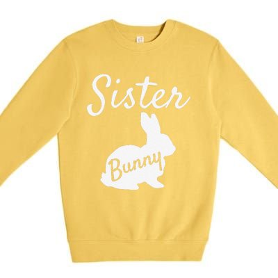 Sister Bunny Matching Family Easters Pajamas Premium Crewneck Sweatshirt