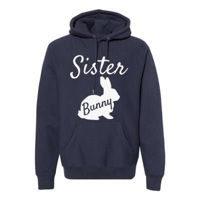 Sister Bunny Matching Family Easters Pajamas Premium Hoodie