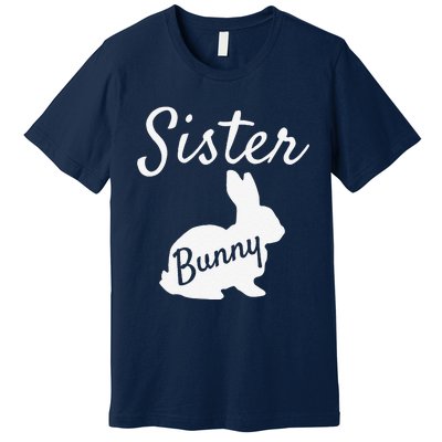 Sister Bunny Matching Family Easters Pajamas Premium T-Shirt