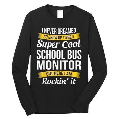 School Bus Monitor T Funny Long Sleeve Shirt