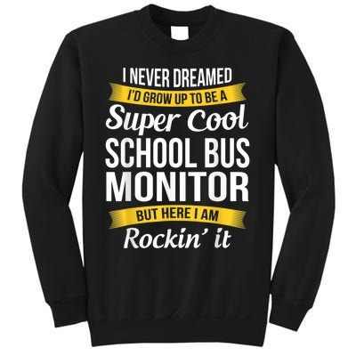 School Bus Monitor T Funny Sweatshirt