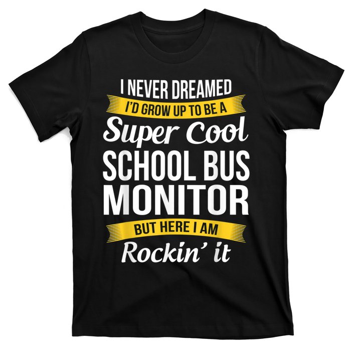 School Bus Monitor T Funny T-Shirt