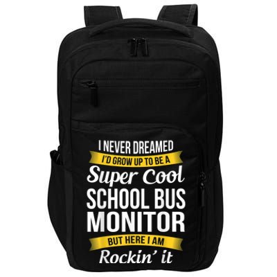 School Bus Monitor T Funny Impact Tech Backpack